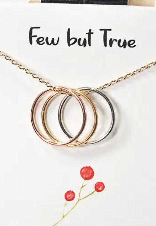 Few But True Triple Round Ring Necklace