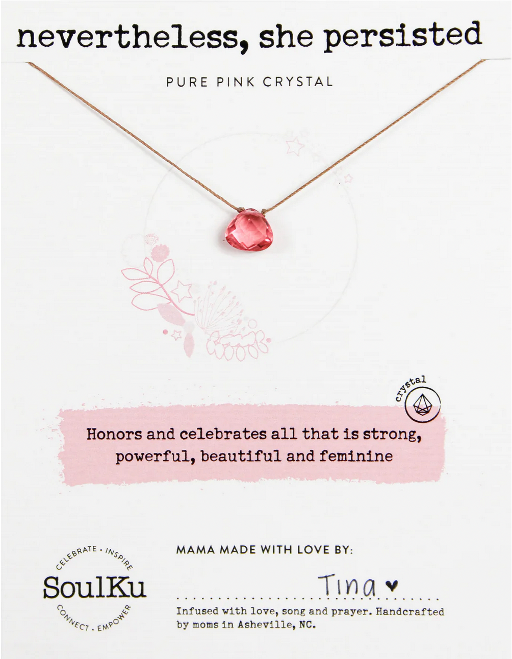 Nevertheless, She Persisted - Pure Pink Crystal