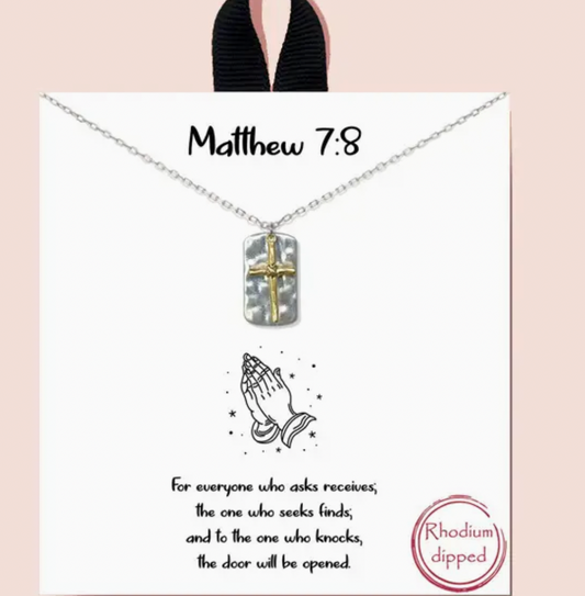 Matthew 7:8 Necklace